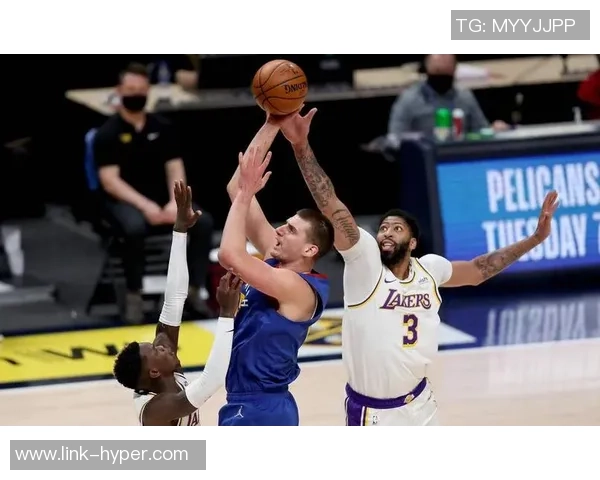 湖人对决掘金第三场精彩集锦回顾全场精彩瞬间一览无遗